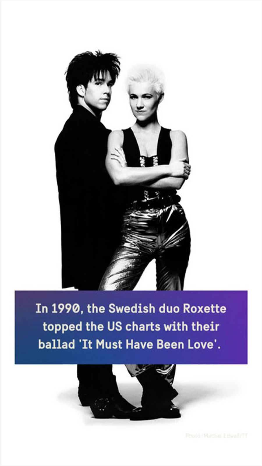 Black-and-white photo of Per Gessle and Marie Fredriksson, aka Roxette.